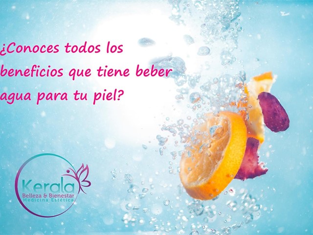 ¿Conoces todos los beneficios que tiene beber agua para tu piel?